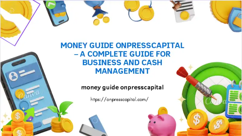 money guide onpresscapital